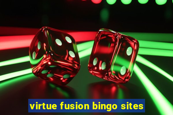 virtue fusion bingo sites